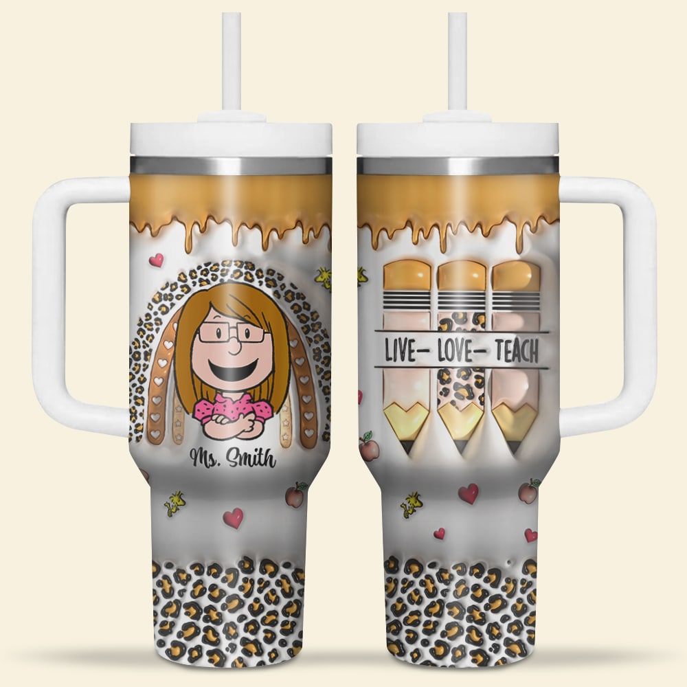 Custom Teacher Tumbler - Live Love Teach Design