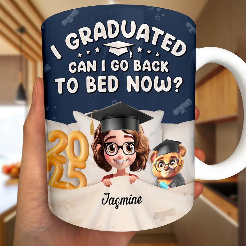 I Graduated, Can I Go Back To Bed Now? - Personalized White Edge-to-Edge Mug - Gift for Graduates, Moms, and Grandmas Mug PopCulturePrints