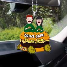 Load image into Gallery viewer, Personalized Couple Car Ornament - Drive Safe I Love You Gift for Valentine&#39;s Day Gifts Ornament PopCulturePrints
