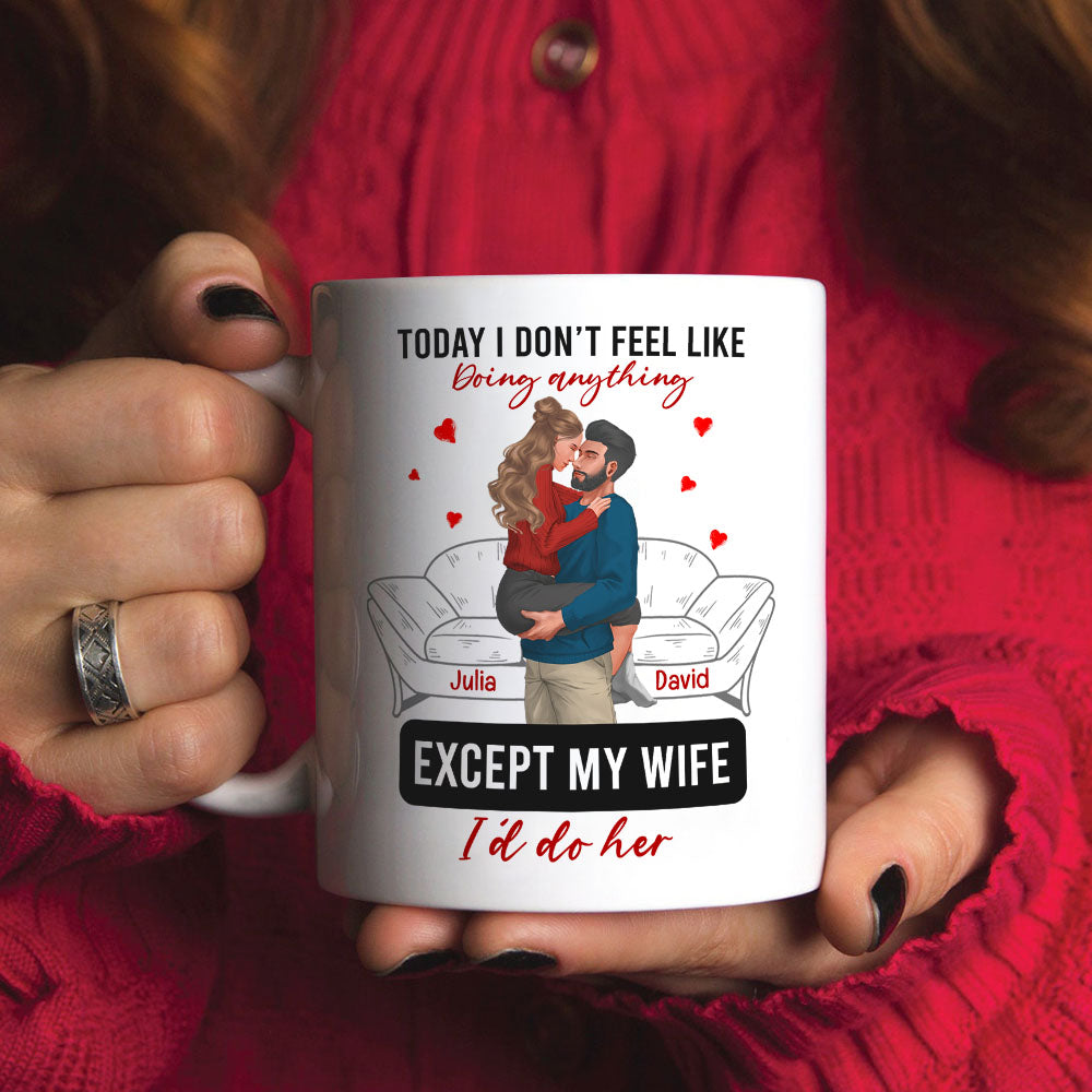 Personalized Couple Mug - 'Today I Don't Feel Like Doing Anything' Coffee Mug PopCulturePrints