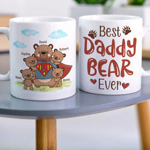 Load image into Gallery viewer, Personalized &#39;Best Daddy Bear Ever&#39; Coffee Mug Coffee Mug PopCulturePrints
