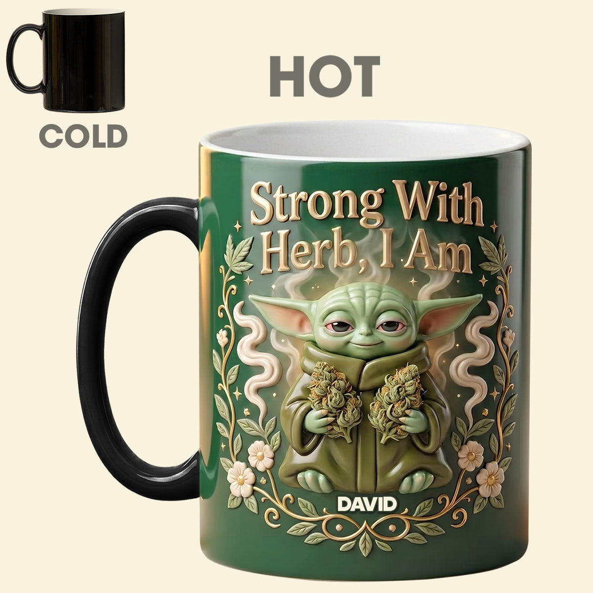 Strong With Herb, I Am - Personalized Chilling Magic Coffee Mug for Stoners