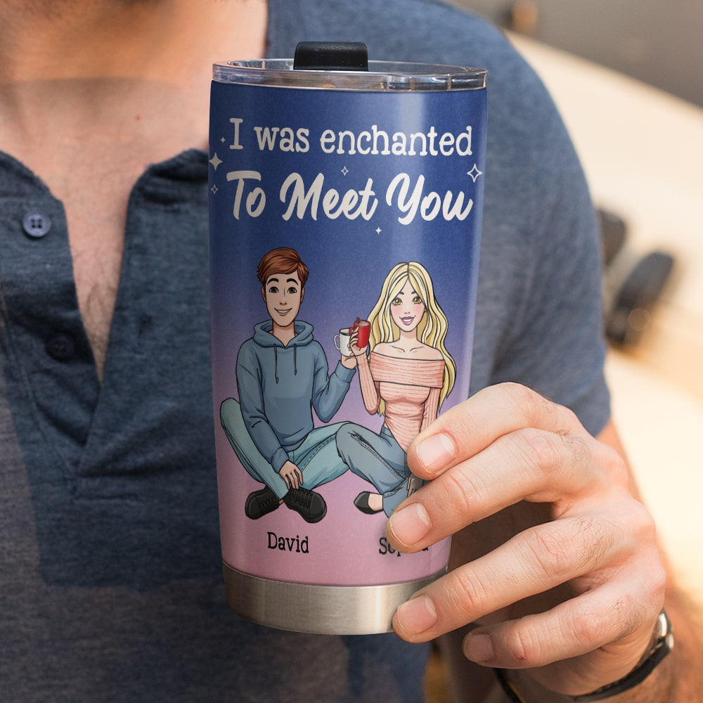 Personalized Enchanted Couple Tumbler - I Was Enchanted To Meet You Tumbler Cup PopCulturePrints