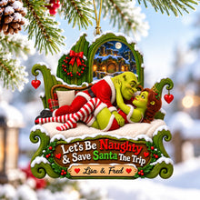 Load image into Gallery viewer, Let's Be Naughty &amp; Save Santa The Trip - Personalized Christmas Ornament for Couples
