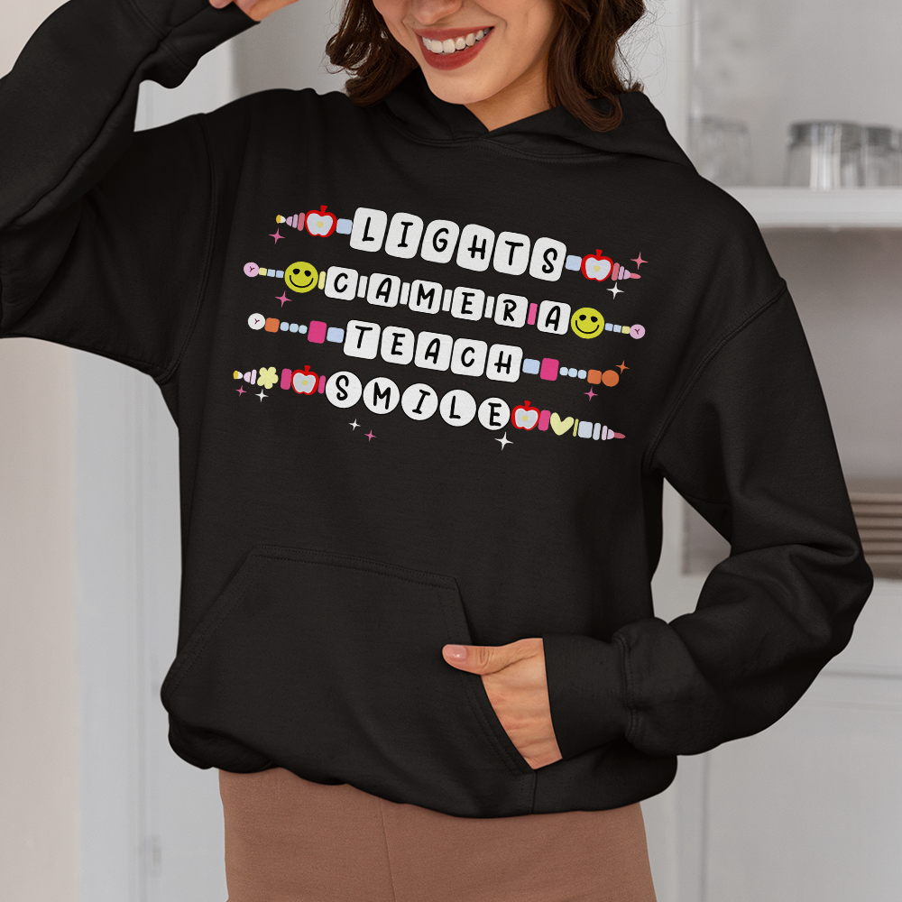 Lights Camera Teach Smile Hoodie - Perfect Gift for Teachers!