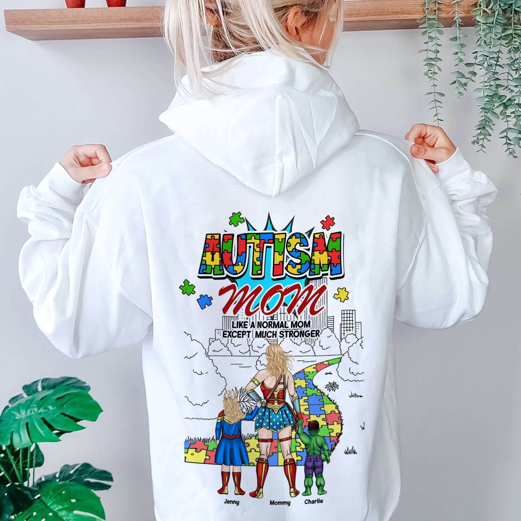 “Autism Mom: Like A Normal Mom Except Much Stronger” - Personalized T-Shirt for Loving Moms Shirts PopCulturePrints