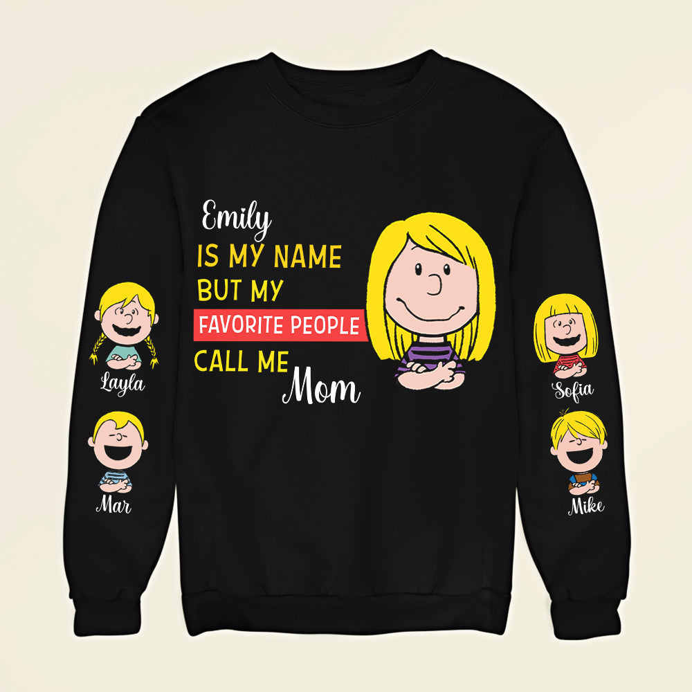 My Favorite People Call Me Mom - Personalized Shirt for Special Moms AOP Products PopCulturePrints
