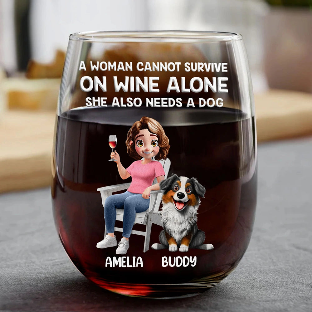A Woman Cannot Survive On Wine Alone - Personalized Dog Mom Cartoon Stemless Wine Glass Wine Glass PopCulturePrints