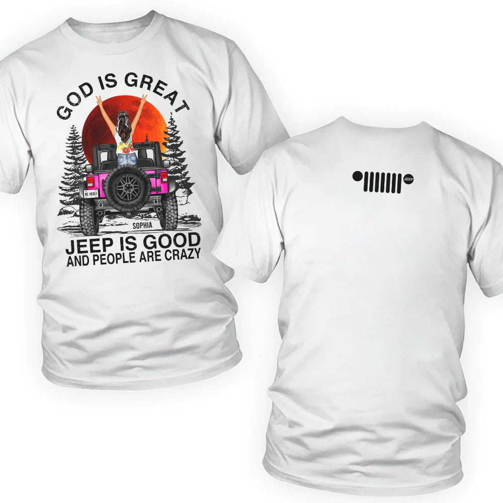 Personalized 'God is Great, Jeep is Good, and People are Crazy' Sweatshirt