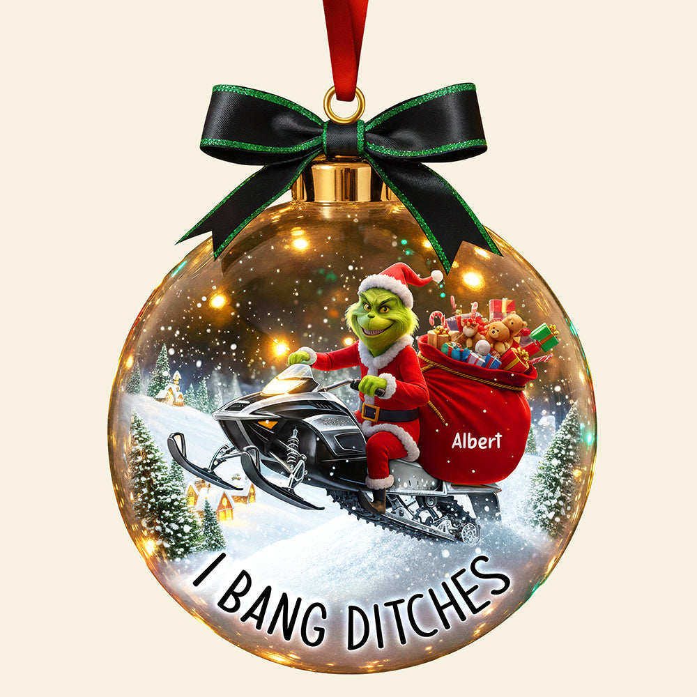 I Bang Ditches - Snowmobile Adventure Christmas Ornament - Personalized Gift for Fans Ornament PopCulturePrints