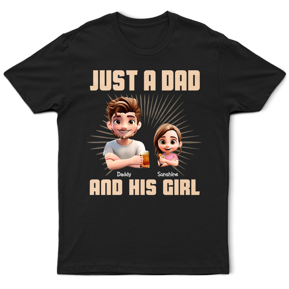 Just A Dad And His Girl - Personalized 3D Effect T-Shirt T-shirt PopCulturePrints
