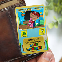 Load image into Gallery viewer, Personalized Wallet Card for Couples - We&#39;re Together Wallet Card PopCulturePrints
