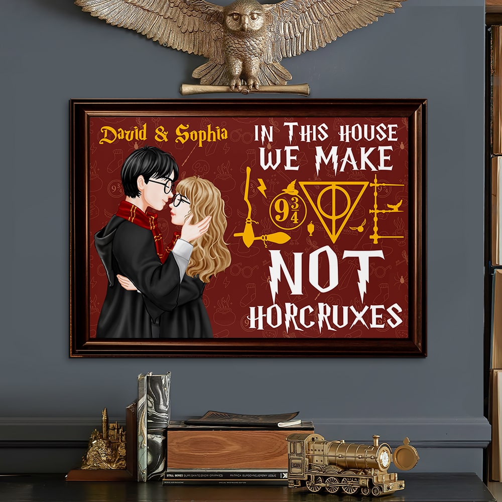 Personalized Harry Potter Themed Love Poster: 'In This House We Make Love, Not Horcruxes'