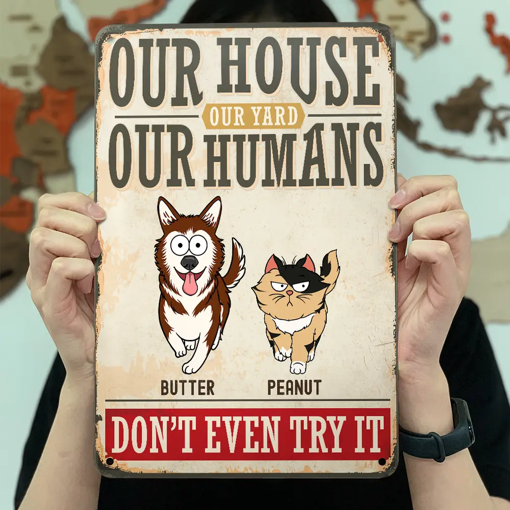 Our House, Our Humans - Personalized Classic Metal Sign - Gift for Pet Lovers, Mom, Grandma Metal Sign PopCulturePrints