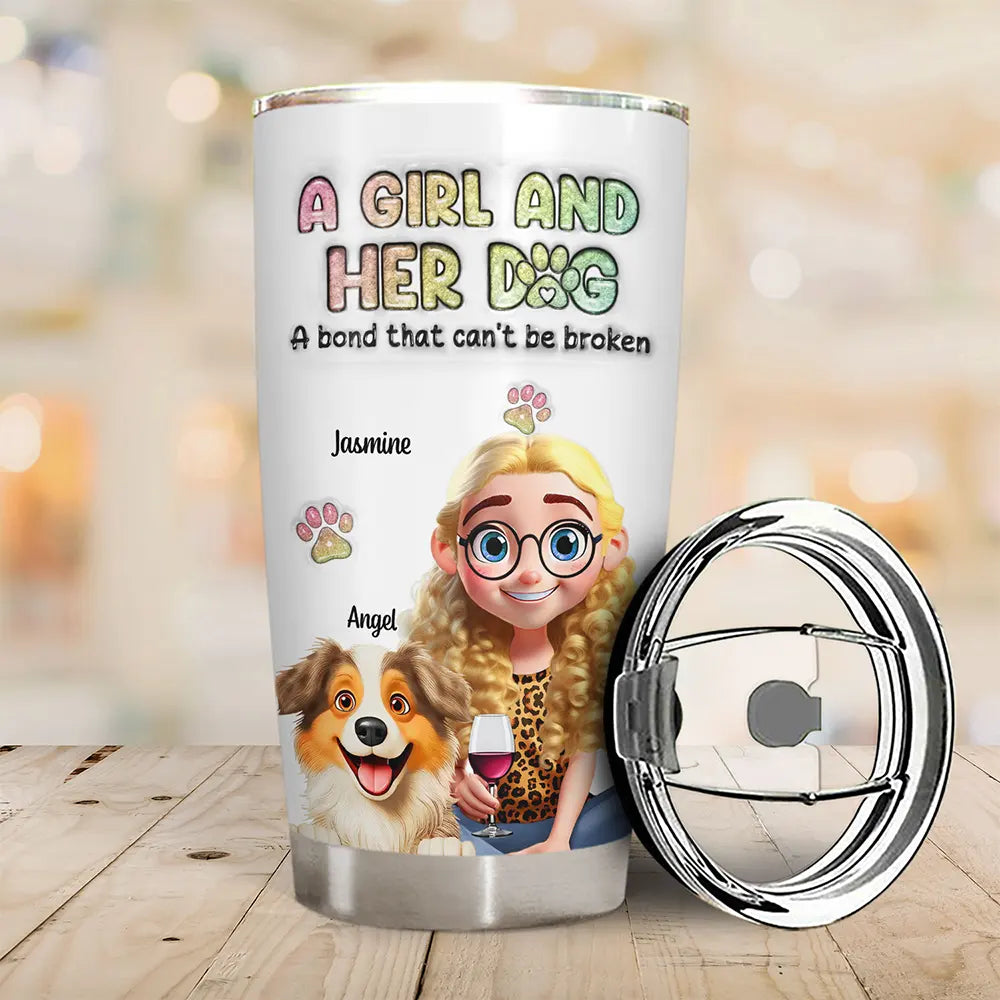 "A Girl And Her Dogs - A bond that can't be broken" - Personalized 3D Inflated Effect Tumbler - Gift for Dog Lovers, Moms, and Grandmas Tumbler PopCulturePrints