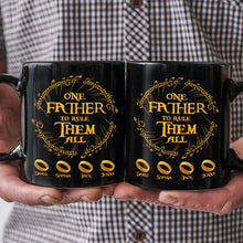 Load image into Gallery viewer, Personalized &#39;One Father to Rule Them All&#39; Mug Coffee Mug PopCulturePrints
