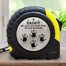 Load image into Gallery viewer, Grandpa, We Love You More Than We Can Measure - Personalized Tape Measure Gift Tape Measure PopCulturePrints
