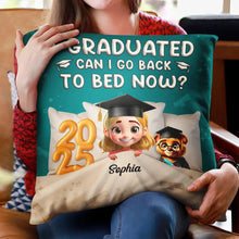 Load image into Gallery viewer, I Graduated, Can I Go Back To Bed Now? - Personalized Pillow - Perfect Graduation Gift for Students, Moms, and Grandmas Pillow PopCulturePrints
