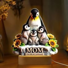 Load image into Gallery viewer, You Are My Sunshine - Personalized Penguin Mom Led Light - Unique Gift for Mom and Grandma Led Night Light PopCulturePrints
