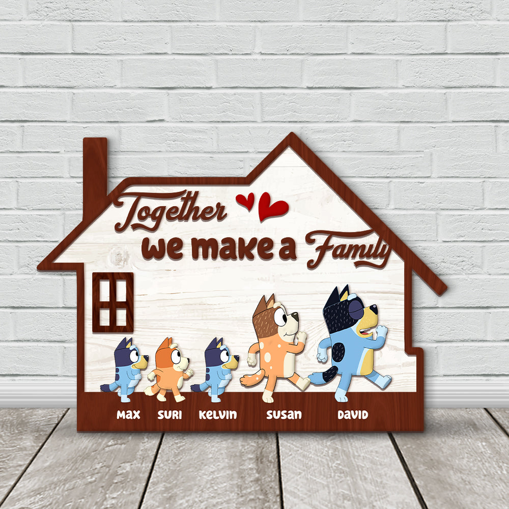 Personalized Family Wooden House Sign - Together We Make a Family Wood Sign PopCulturePrints