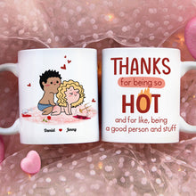 Load image into Gallery viewer, Personalized Naughty Couple Coffee Mug - Thanks For Being So Hot Coffee Mug PopCulturePrints
