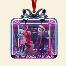 Load image into Gallery viewer, Tis the Season to Be Crazy - Personalized Naughty Couple Christmas Ornament Ornament PopCulturePrints
