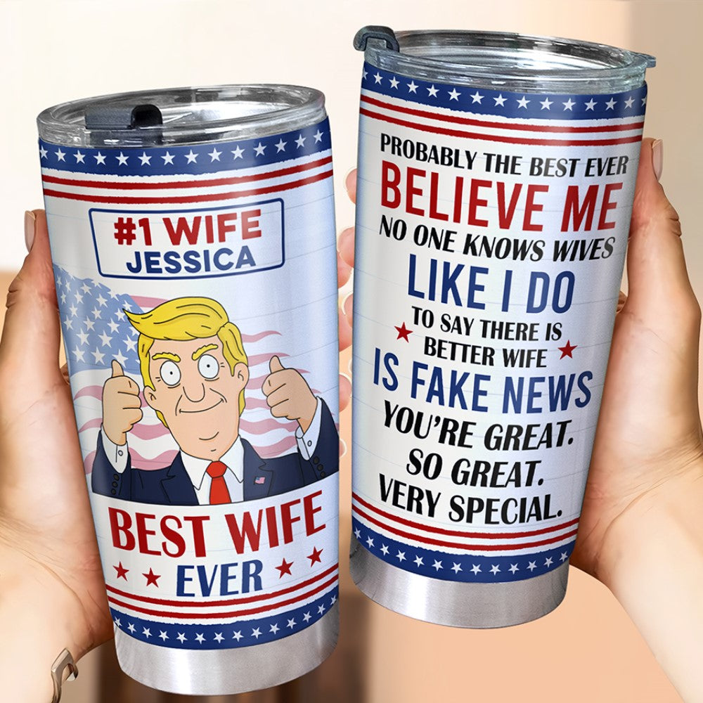 Best Wife Ever - Personalized Tumbler for Couples Tumbler Cup PopCulturePrints