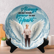 Load image into Gallery viewer, Always on Our Minds, Forever in Our Hearts - Personalized Round Plate for Loved Ones Ceramic Round Plate PopCulturePrints
