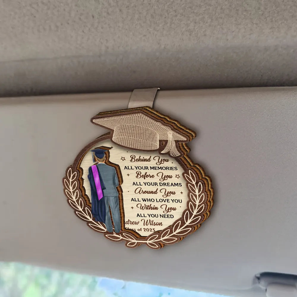 Behind You All Your Memories - Personalized Custom Shaped Car Visor Clip for Graduates Car Visor Clip PopCulturePrints