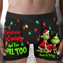 Load image into Gallery viewer, “Christmas Is Coming and You Will Too” - Personalized Grinch Couples Boxers - Gift for Him &amp; Her Boxer Briefs PopCulturePrints
