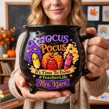 Load image into Gallery viewer, Hocus Pocus, It’s Time to Focus - Customizable Teacher Life Halloween Cauldron Mug
