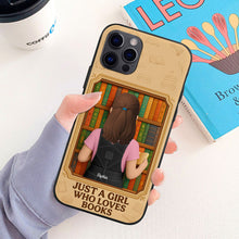 Load image into Gallery viewer, Just a Girl Who Loves Books - Personalized Phone Case for Book Lovers Phone Case PopCulturePrints
