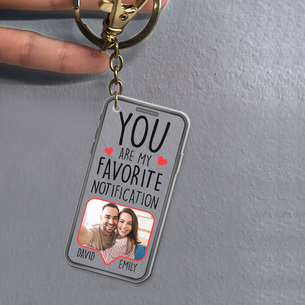 Custom 'You Are My Favorite Notification' Keychain for Couples Keychains PopCulturePrints