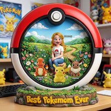 Load image into Gallery viewer, Best Pokemon Mom Ever - Personalized Acrylic Plaque for Mother's Day Shaped Plaques PopCulturePrints

