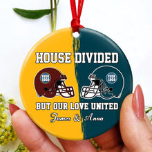 Load image into Gallery viewer, Custom Football Couple Ornament | House Divided, Love United - Valentine&#39;s Day Gifts Ornament PopCulturePrints
