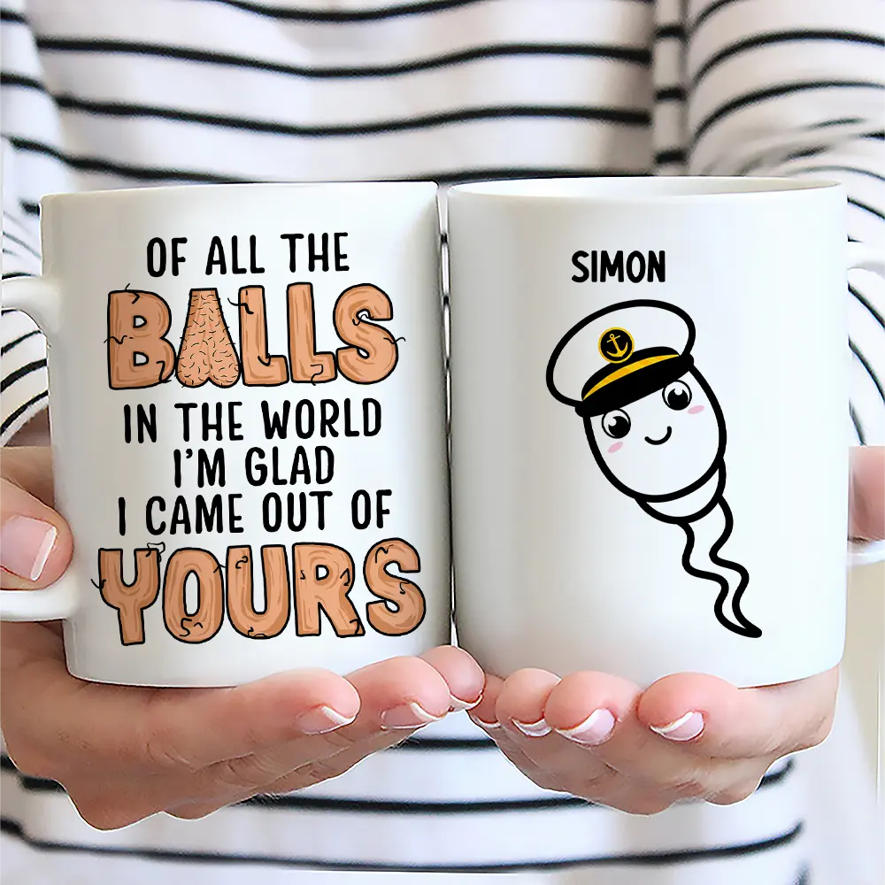 Of All The Balls - Personalized Mug for Dads and Friends Mug PopCulturePrints