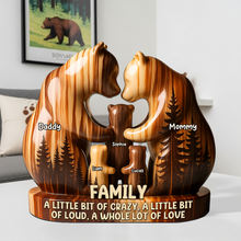 Load image into Gallery viewer, A Little Bit of Crazy, A Whole Lot of Love - Personalized Bear Family Acrylic Plaque Shaped Plaques PopCulturePrints
