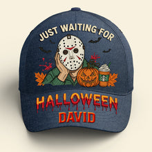 Load image into Gallery viewer, Just Waiting For Halloween - Personalized Slasher Waiting Classic Cap Caps PopCulturePrints
