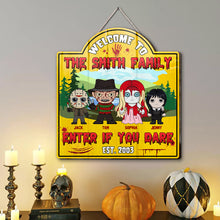 Load image into Gallery viewer, Personalized Horror Family Welcome Sign - Enter If You Dare Wood Sign PopCulturePrints
