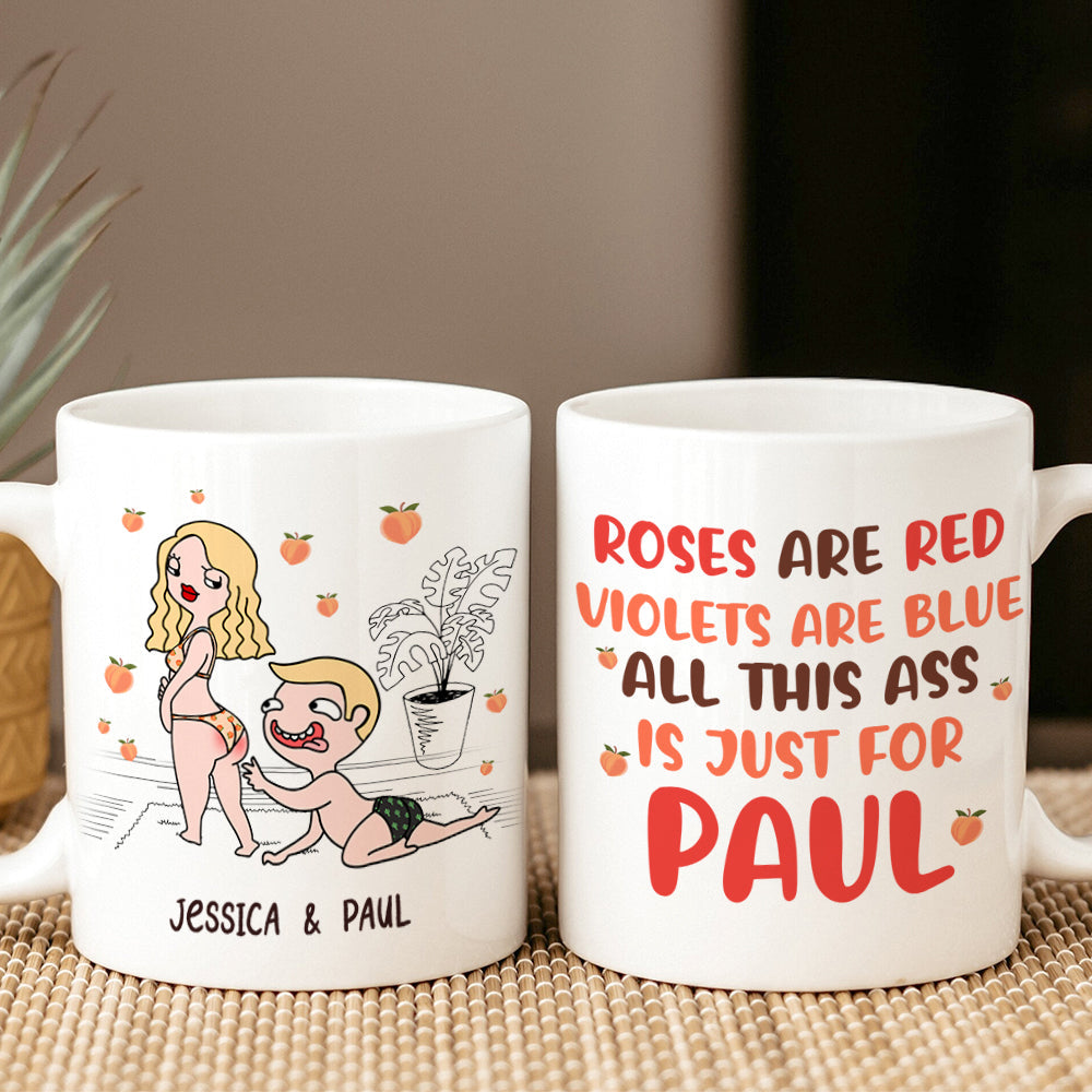 Personalized Couple Coffee Mug - All This Ass Is Just For You Coffee Mug PopCulturePrints