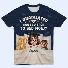 Load image into Gallery viewer, I Graduated, Can I Go Back To Bed Now? - Personalized Full Print T Shirt for Graduate Full Print T Shirt PopCulturePrints
