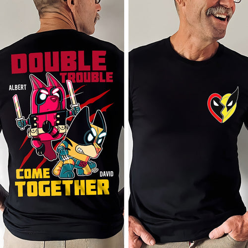 Double Trouble Personalized T-shirt - Funny Duo Theme Shirts PopCulturePrints