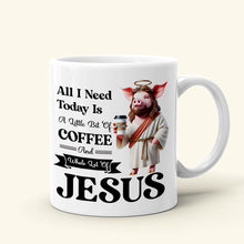 Load image into Gallery viewer, Personalized Christian Coffee Mug - All I Need Is Coffee &amp; Jesus Coffee Mug PopCulturePrints
