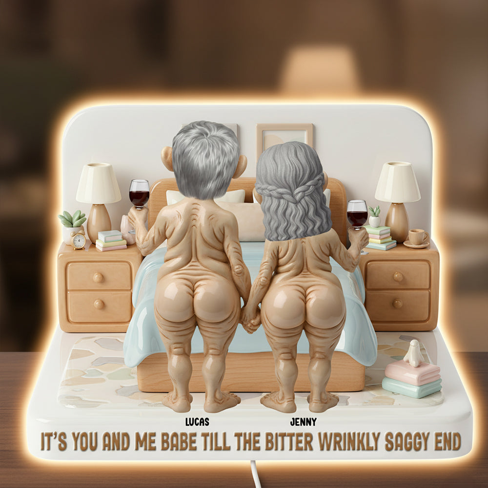 “It’s You and Me Babe Till the Bitter Wrinkly Saggy End” - Personalized Funny Old Couple Light Box - Unique Gift for Couples, Anniversaries, and Special Occasions Light Box PopCulturePrints