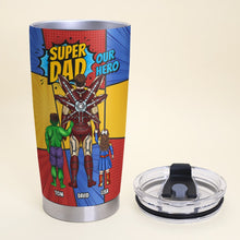Load image into Gallery viewer, Super Dad Personalized Tumbler - Hero Edition Tumbler Cup PopCulturePrints
