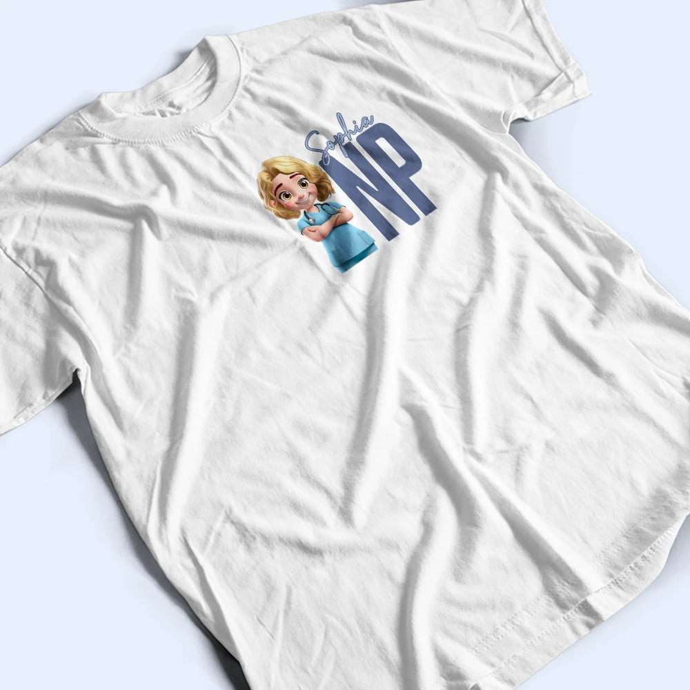 Nurse Life Quote - Personalized T Shirt for Caregivers T-shirt PopCulturePrints