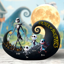 Load image into Gallery viewer, &quot;Celebrate Dad&#39;s Nightmares!&quot; - Personalized Nightmare Dad Plaque - Gift for Dad, Grandpa, and More Shaped Plaques PopCulturePrints
