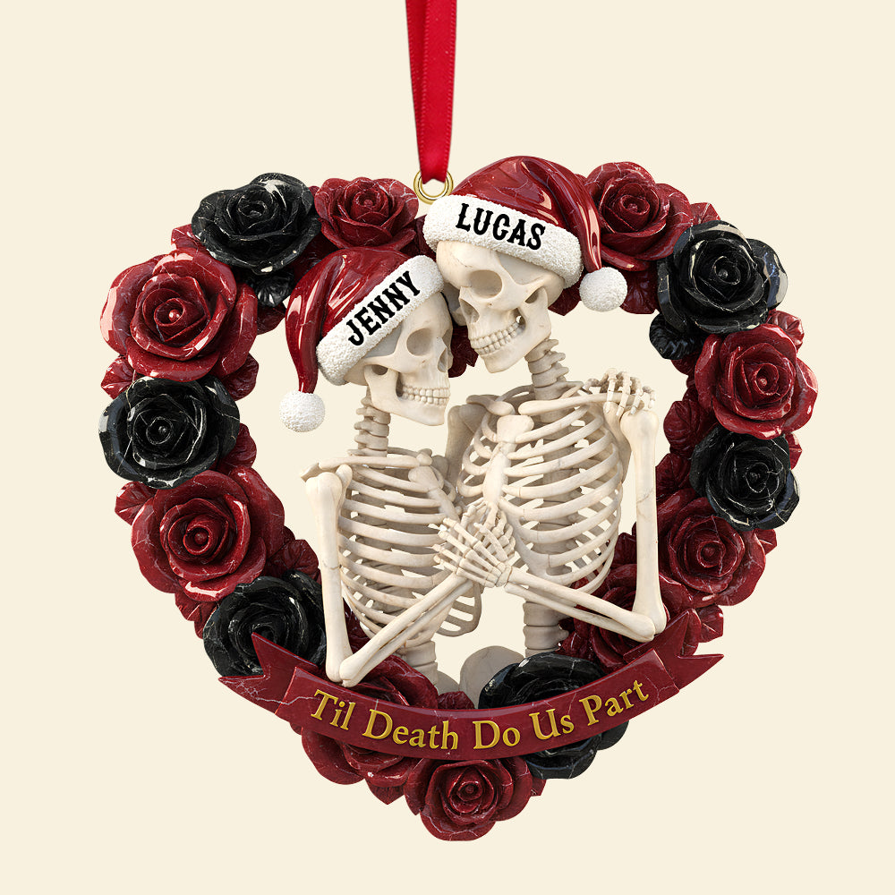 Til Death Do Us Part - Personalized Skeleton Couple Christmas Ornament - Custom Gift for Couples, Partners, and Friends Ornament PopCulturePrints