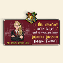 Load image into Gallery viewer, Personalized Wizard Classroom Sign - Magical Welcome for Muggles and Wizards
