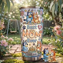 Load image into Gallery viewer, Best Mom Ever Tumbler - Personalized Gift for Moms, Grandmas &amp; More Tumbler Cup PopCulturePrints
